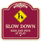 Slow Down Kids And Pets At Play Décor Sign