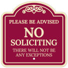 Please Be Advised No Soliciting There Will Not Be Any Exception Décor Sign