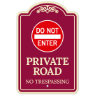 Private Road No Trespassing with Do Not Enter Graphic Décor Sign