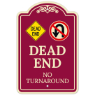 Dead End No Turnaround Décor Sign