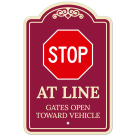 Stop At Line Gates Open Toward Vehicle Décor Sign