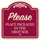 Please Place Packages In The Drop Box Décor Sign