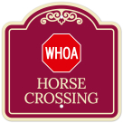 Whoa Horse Crossing Décor Sign