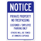 Private Property Sign, No Trespassing Customer Parking Only