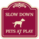 Slow Down Pets At Play Décor Sign