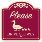 Please Drive Slowly Décor Sign