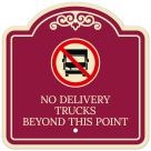 No Delivery Trucks Beyond This Point With Symbol Décor Sign