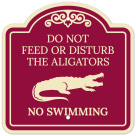 Do Not Feed Or Disturb The Alligators No Swimming Décor Sign