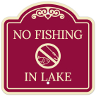 No Fishing In Lake Décor Sign, (SI-73826)