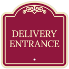 Delivery Entrance Décor Sign