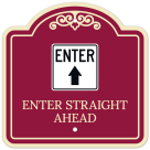 Enter Straight Ahead With Arrow Décor Sign