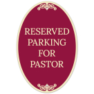 Reserved Parking For Pastor Decor Sign, (SI-73882)