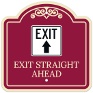 Exit Straight Ahead Décor Sign