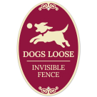 Dogs Loose Invisible Fence Decor Sign