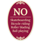 No Skateboarding Bicycle Riding Roller Blading Ball Playing Decor Sign