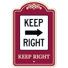 Keep Right With Right Arrow Décor Sign