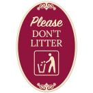 Please Don't Litter Decor Sign, (SI-73913)