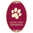 Leave Only Pawprints Decor Sign
