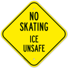 Ice Unsafe Sign