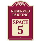 Reserved Parking Space 5 Décor Sign
