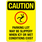 Caution Parking Lot May Be Slippery When Icy Or Wet Conditions Exit Sign