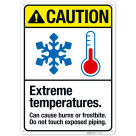 Extreme Temperatures Can Cause Burns or Frostbite Do not Touch Exposed Piping Sign
