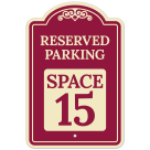 Reserved Parking Space 15 Décor Sign