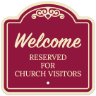 Welcome Reserved For Church Visitors Décor Sign