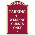 Parking For Wedding Guests Only Décor Sign