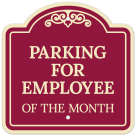 Parking For Employee Of The Month Décor Sign