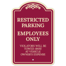 Restricted Parking Employees Only Violators Will Be Towed Décor Sign