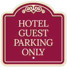 Hotel Guest Parking Only Décor Sign