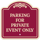Parking For Private Event Only Décor Sign