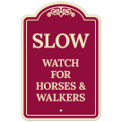 Slow Down Watch For Horses & Walkers Decor Sign