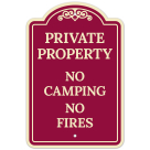 Private Property No Camping No Fires Decor Sign, (SI-74264)