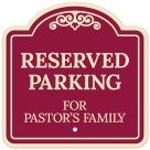 Reserved Parking For Pastor's Family Décor Sign