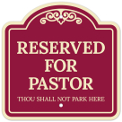Reserved For Pastor Thou Shall Not Park Here Décor Sign