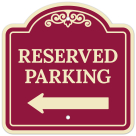 Reserved Parking With Left Arrow Décor Sign