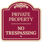 Private Property No Trespassing Décor Sign