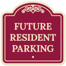 Future Resident Parking Décor Sign