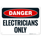 Electricians Only OSHA Sign