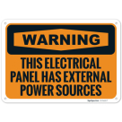 This Electrical Panel Has External Power Sources OSHA Sign