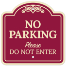 No Parking Please Do Not Enter Décor Sign