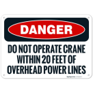 Do Not Operate Crane Within 20 Feet Of Overhead Power Lines OSHA Sign