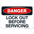 Lock Out Before Servicing OSHA Sign