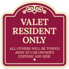 Valet Parking Only All Other's Will Be Towed Away At Car Owner's Expense Décor Sign