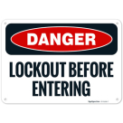 Lockout Before Entering OSHA Sign