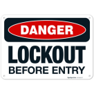 Lockout Before Entry OSHA Sign