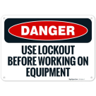 Use Lockout Before Working On Equipment OSHA Sign