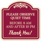 Please Observe Quiet Time Before 8 Am And After 10 Pm Thank You Décor Sign